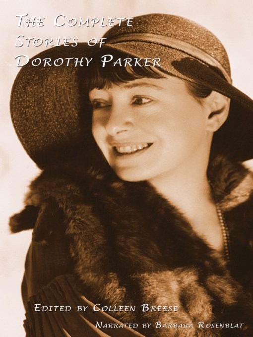 Title details for The Complete Stories of Dorothy Parker by Dorothy Parker - Available